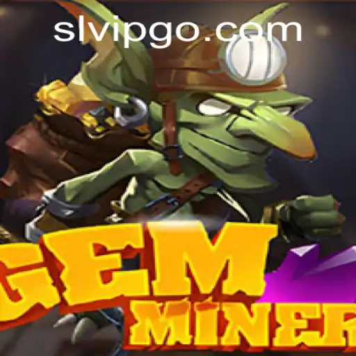 Unveiling the Enchantment of GemMiner: A Luxurious Gaming Experience with SLVIP.COM